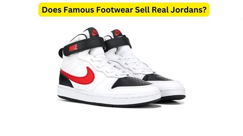 does famous footwear sell fake nikes|are nike shoes worth anything.